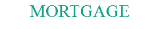 MORTGAGE